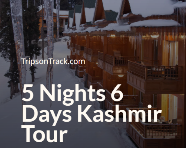 Kashmir Retreat : 6-Day mesmerising Tour Itinerary – Discover Srinagar, Gulmarg, and Pahalgam